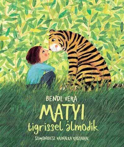 Matyi tigrissel álmodik Kedvezményes ár