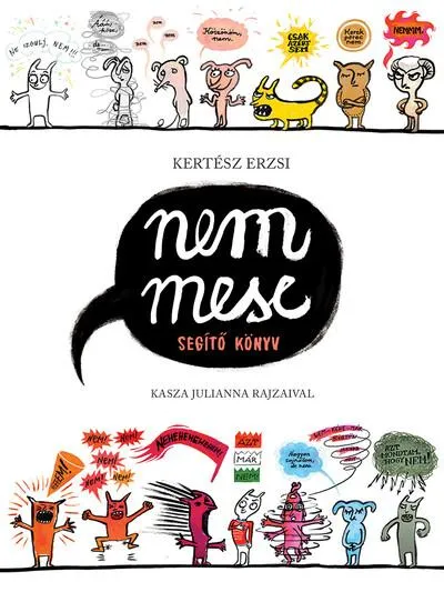 Korlátozott ajánlat NEM mese (új kiadás)