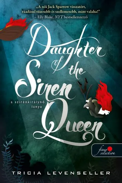 Népszerű Daughter of the Siren Queen - A szirénkirálynő lánya /A kalózkirály lánya 2.