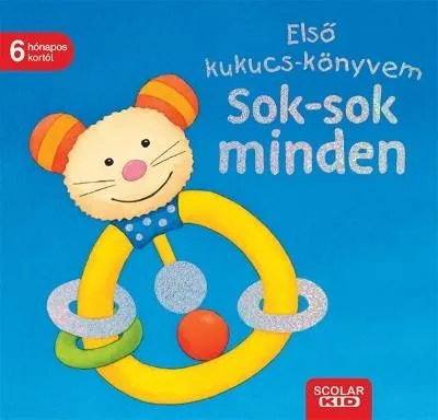 Első kukucs-könyvem: Sok-sok minden Azonnali szállítás