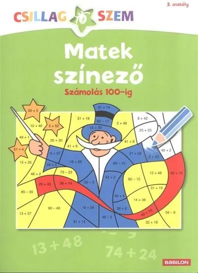 Korlátozott ajánlat Matek színező: Számolás 100-ig /Csillagszem 2. osztály