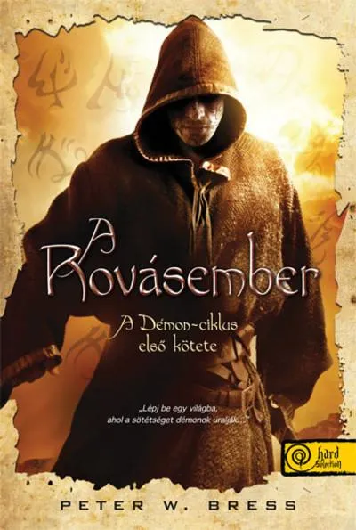 Népszerű A rovásember - Démon-ciklus 1. (puha)