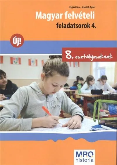 Vásárlói kedvenc Magyar felvételi feladatsorok 4. /8. osztályosoknak