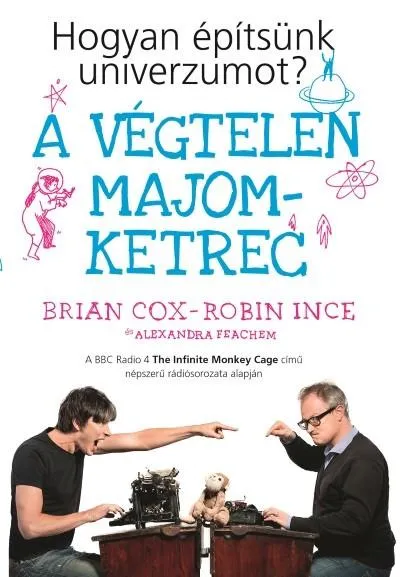 A végtelen majomketrec - Hogyan építsünk univerzumot? Vedd meg online