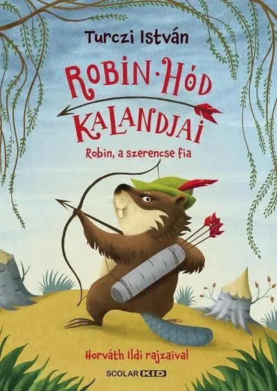 Robin, a szerencse fia - Robin Hód kalandjai 1. Szuper akció