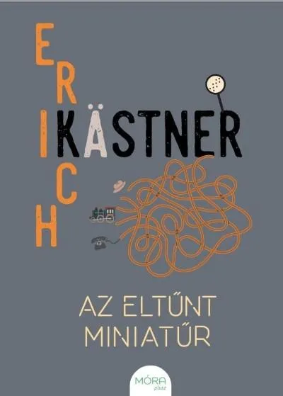 Az eltűnt miniatűr - MÓRA plusz Vásárlói kedvenc