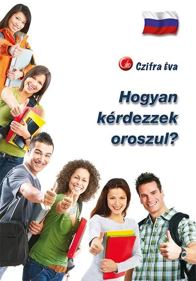 Outlet Hogyan kérdezzek oroszul?