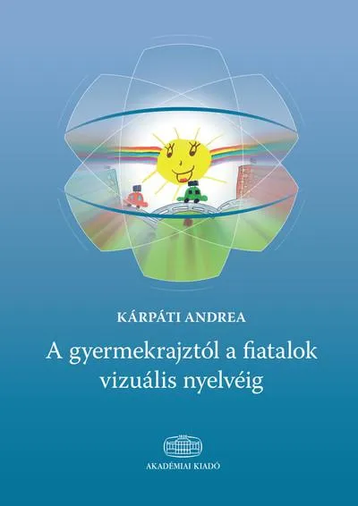 A gyermekrajztól a fiatalok vizuális nyelvéig Olcsó