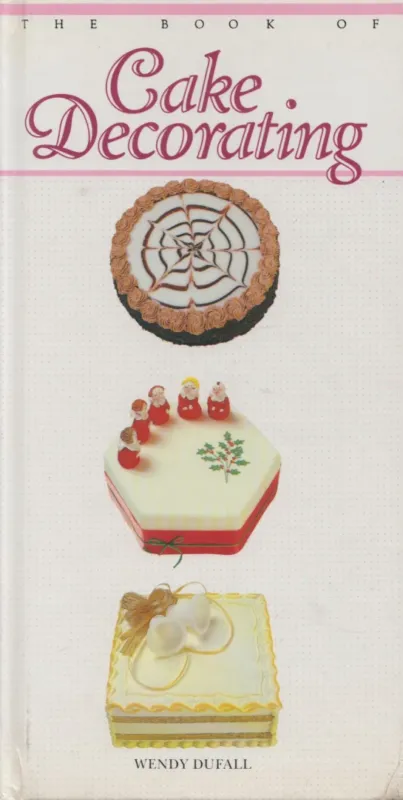 Prémium The Book of Cake Decorating