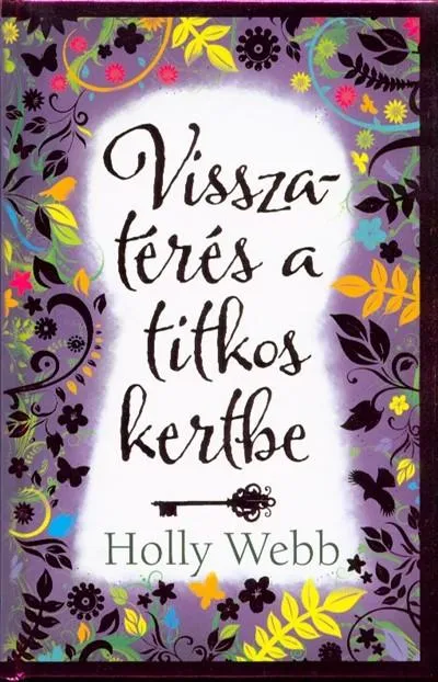 Legkelendőbb Visszatérés a titkos kertbe