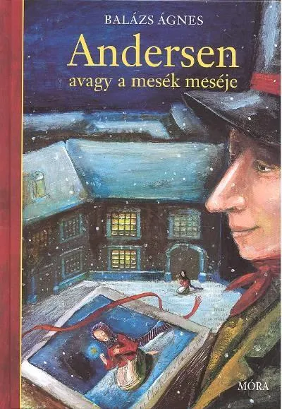 Szezonális akció Andersen avagy a mesék meséje