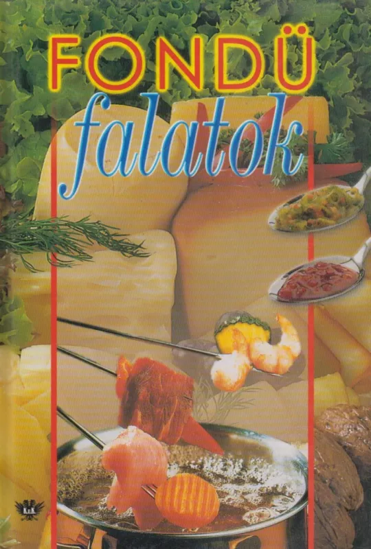 Olcsó Fondü falatok