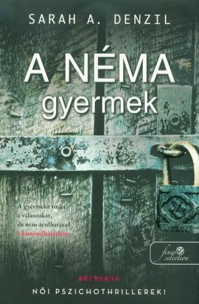 A néma gyermek Azonnal elérhető