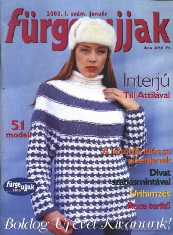 Fürge ujjak 2003. 1. szám január Utolsó esély