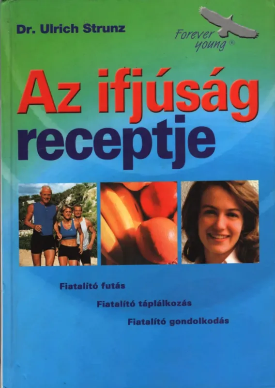 Végkiárusítás Az ifjúság receptje