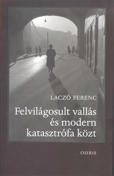 Felvilágosult vallás és modern katasztrófa közt Prémium