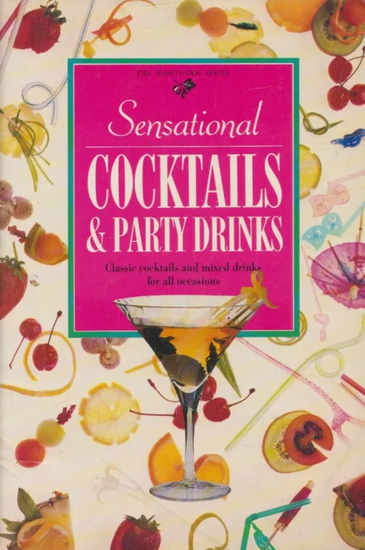 Akció Sensational Cocktails & Party Drinks