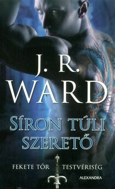 Síron túli szerető - Fekete Tőr Testvériség 2. Korlátozott ajánlat