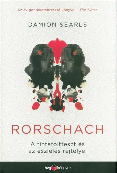 Gyors kiszállítás Rorschach /A tintafoltteszt és az észlelés rejtélyei
