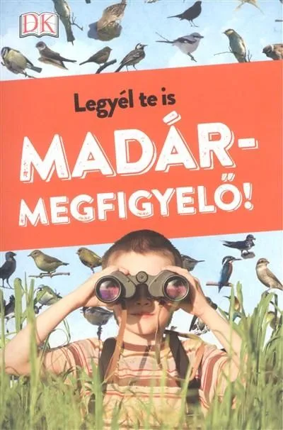 Szezonális akció Legyél te is madármegfigyelő!