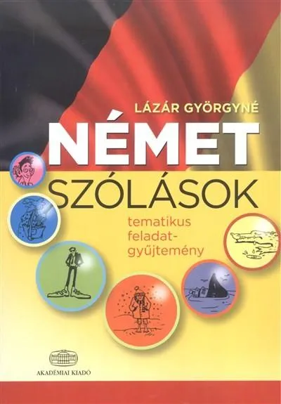 Vedd meg online Német szólások /Tematikus feladatgyűjtemény
