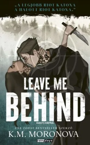 Leave Me Behind - Hagyj hátra - (Különleges kiadás) Szuper ajánlat