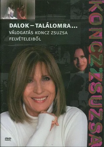 Azonnal elérhető Koncz Zsuzsa: Dalok - Találomra... - DVD - Válogatás Koncz Zsuzsa felvételeiből - DVD