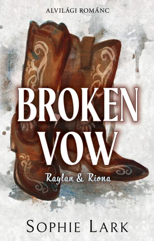 Szuper ajánlat Alvilági románc 5. - Broken Vow (Különleges kiadás)