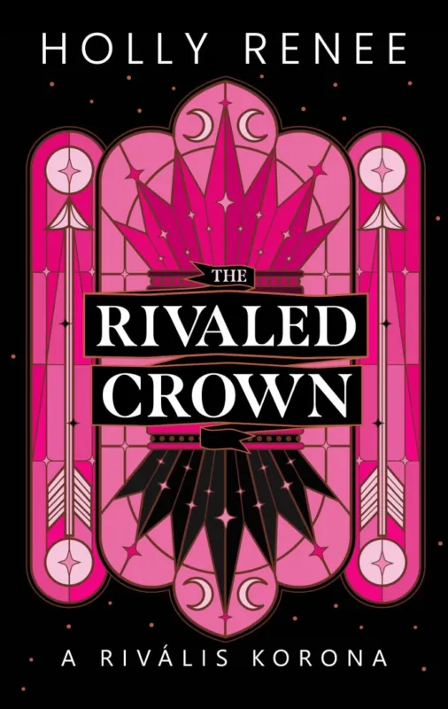 The Rivaled Crown - A rivális korona Nézd meg most