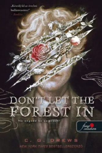 Bestseller Don't Let the Forest In - Ne engedd be az erdőt!