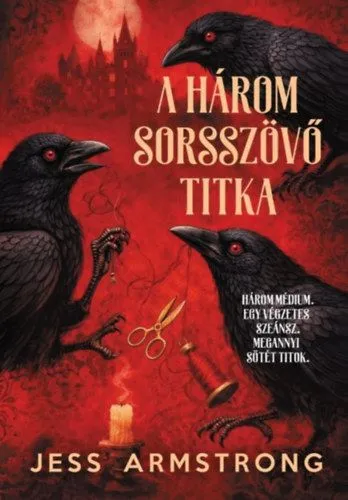 A Három Sorsszövő titka - Ruby Vaughn rejtélyek 2. - (Különleges kiadás) Prémium