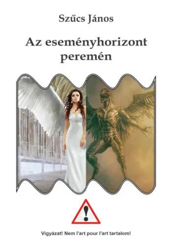 Az eseményhorizont peremén Alacsony ár