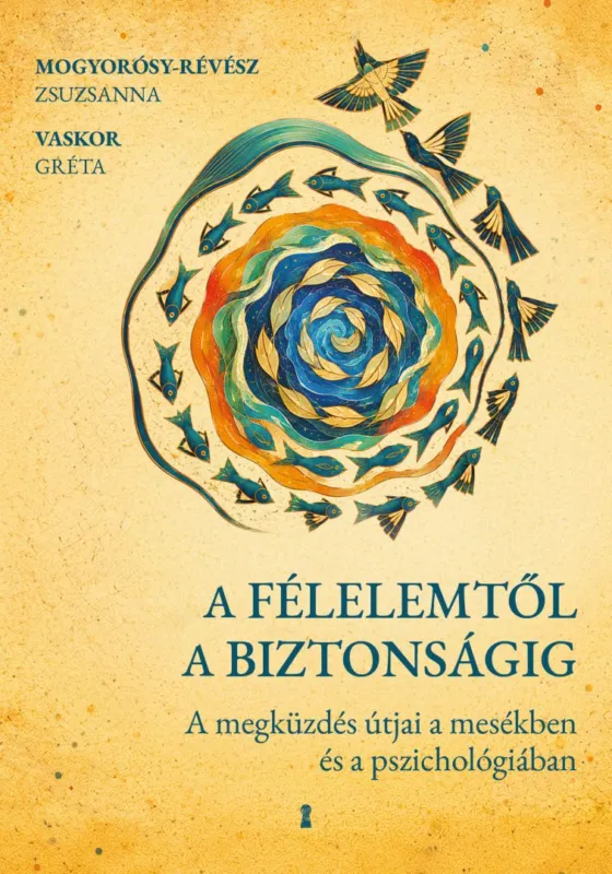 Különleges ajánlat A félelemtől a biztonságig