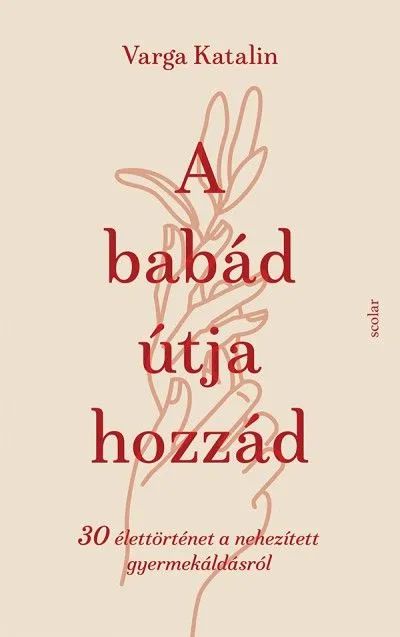 Akciós ár A babád útja hozzád
