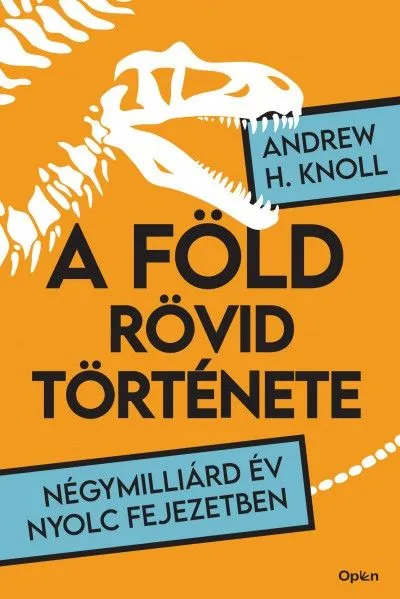 Vásárlói kedvenc A Föld rövid története - Négymilliárd év nyolc fejezetben