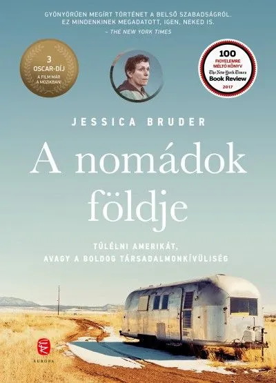 Végkiárusítás A nomádok földje - Túlélni Amerikát, avagy a boldog társadalmonkívüliség