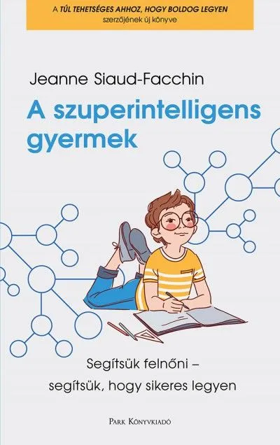 Vedd meg most A szuperintelligens gyermek