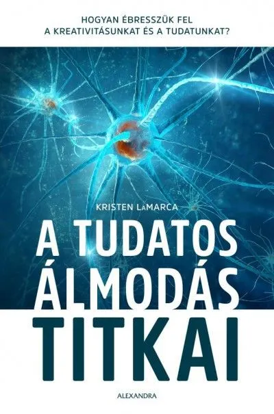 A tudatos álmodás titkai Ajánlat