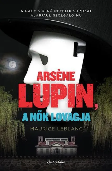 Szuper akció Arsene Lupin a nők lovagja