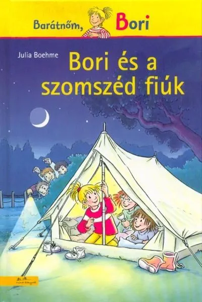 Ne maradj le Bori és a szomszéd fiúk - Barátnőm, Bori