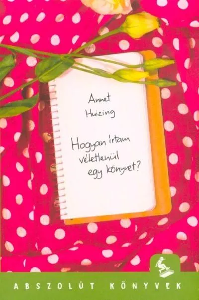 Hogyan írtam véletlenül egy könyvet? Prémium