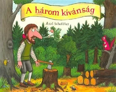 Kihagyhatatlan ajánlat A három kívánság
