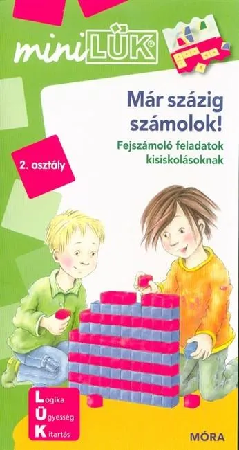Már százig számolok! - Fejszámoló feladatok kisiskolásoknak 2. osztály /MiniLÜK Exkluzív ajánlat
