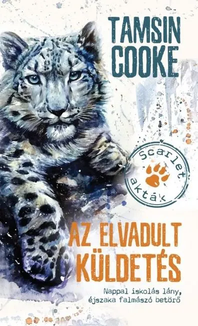 Az elvadult küldetés - Scarlet-akták /Nappal iskolás lány, éjszaka falmászó betörő Árcsökkenés
