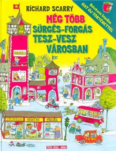 Árcsökkenés Még több sürgés-forgás Tesz-Vesz Városban /Bővített kiadás - hat új történettel