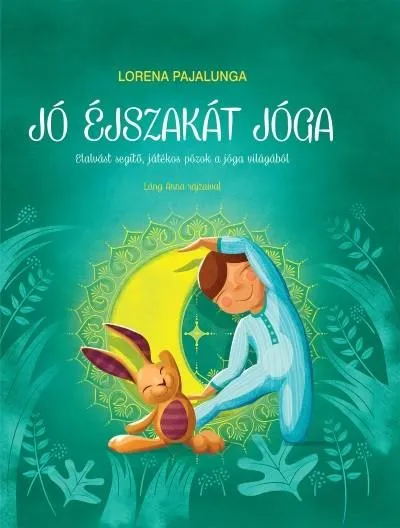Jó éjszakát jóga Kihagyhatatlan ajánlat