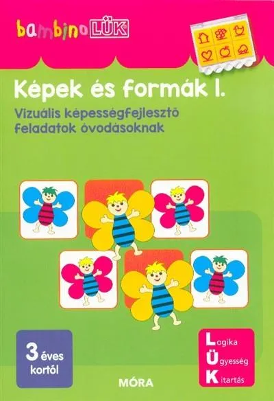 Árengedmény Képek és formák 1. - Vizuális képességfejlesztő feladatok óvodásoknak /BambinoLÜK