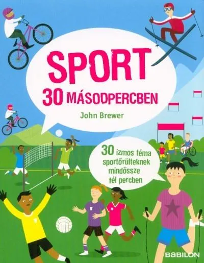 Kihagyhatatlan ajánlat Sport 30 másodpercben