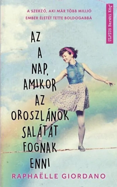 Ajánlat Az a nap, amikor az oroszlánok salátát fognak enni