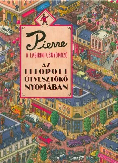 Akciós ár Pierre a Labirintusnyomozó 2. - Az ellopott útvesztőkő nyomában
